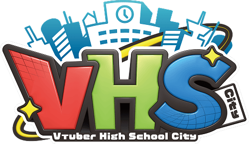 VHS - VTuber High School City